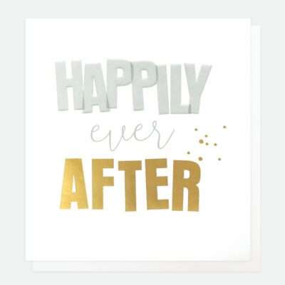 Happily Ever After Wedding Card - Caroline Gardner