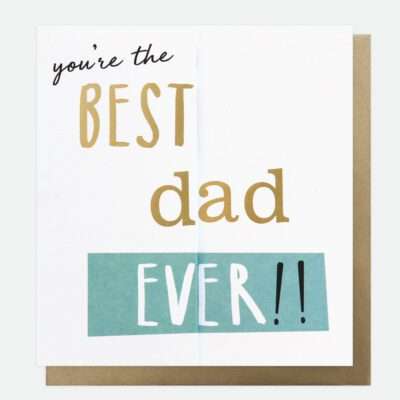 You're The Best Dad Ever
